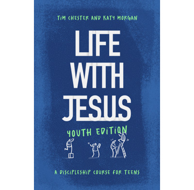 Life with Jesus: Youth Edition