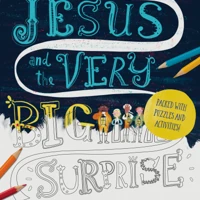 Jesus and the Very Big Surprise Activity Book
