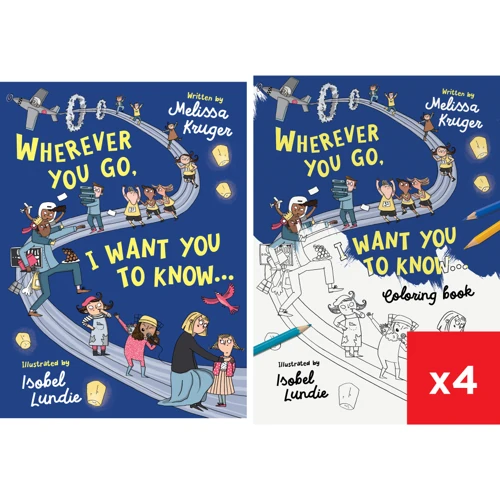 Wherever You Go, I Want You to Know... Story Plus 4 Coloring Books Bundle