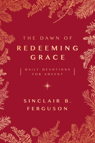 The Dawn of Redeeming Grace (ebook)