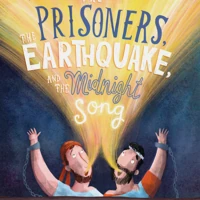 The Prisoners, the Earthquake, and the Midnight Song Storybook (ebook)