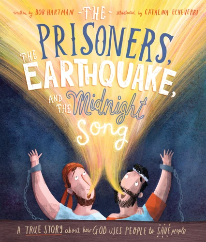 The Prisoners, the Earthquake, and the Midnight Song Storybook (ebook)
