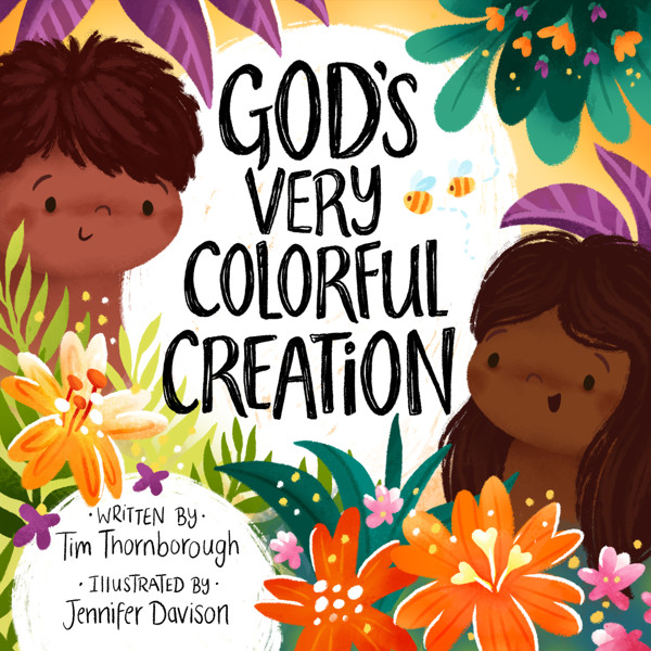 The　Company　Colorful　Creation　Jennifer　Davison　Tim　Thornborough,　God's　Book　Very　Good