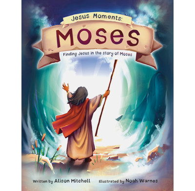 Jesus Moments: Moses (ebook)