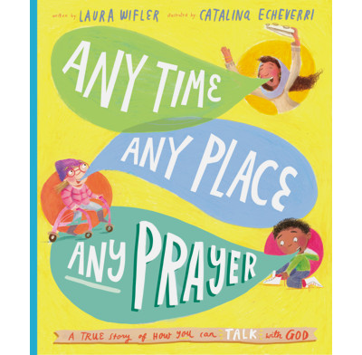 Any Time, Any Place, Any Prayer Storybook (ebook)