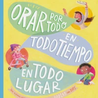 Any Time, Any Place, Any Prayer Storybook (Spanish)