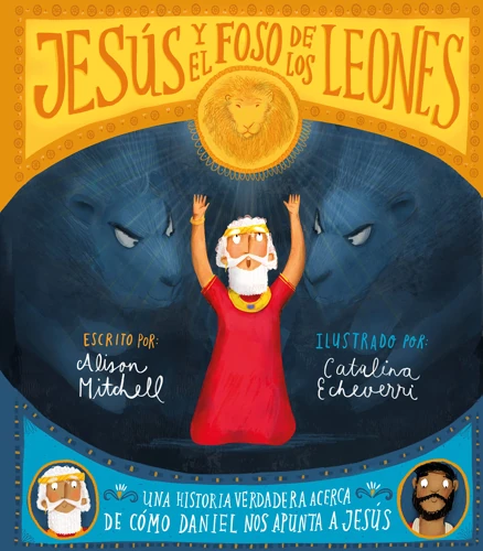 Jesus and the Lions' Den Storybook (Spanish)