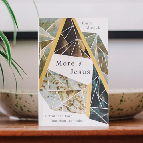 More of Jesus