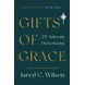 Gifts of Grace (audiobook)