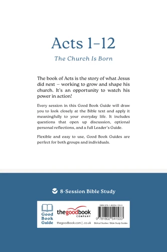 Acts 1 – 12: The Church Is Born