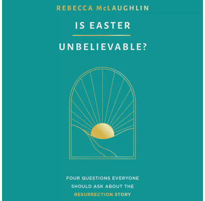 Is Easter Unbelievable? (audiobook)