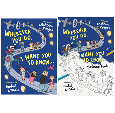 Wherever You Go, I Want You to Know... Story and Coloring Book Bundle