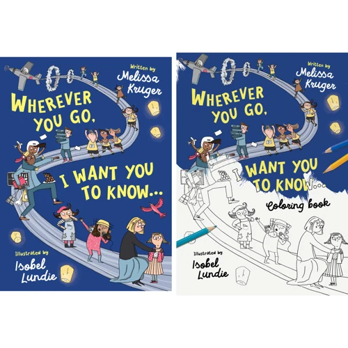 Wherever You Go, I Want You to Know... Story and Coloring Book Bundle