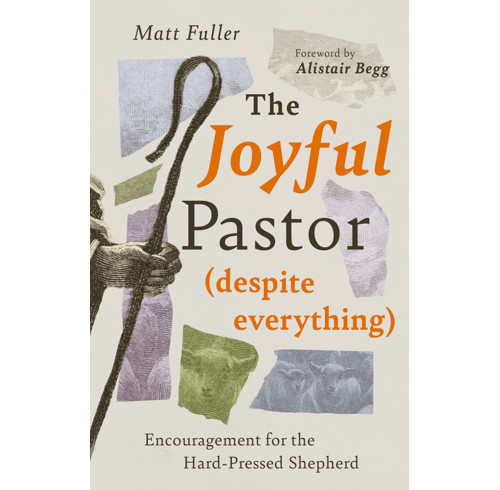 The Joyful Pastor (Despite Everything)