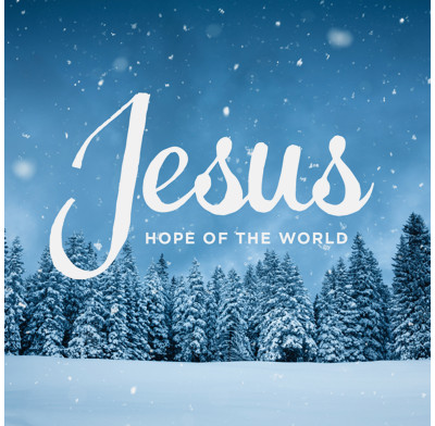 Jesus: Hope of the world