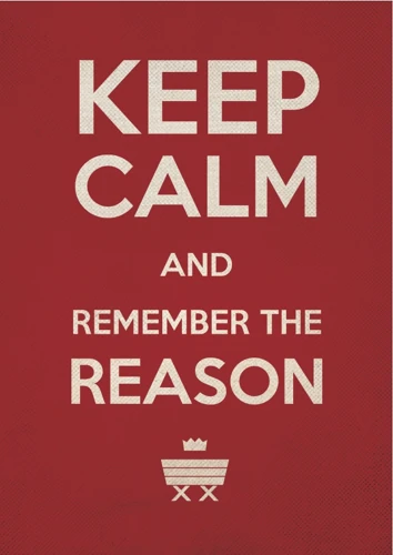 Remember the reason