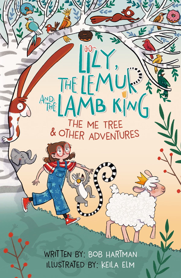 Lily, the Lemur, and the Lamb King - Bob Hartman, Keila Elm | The Good ...