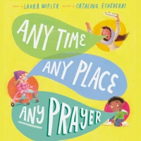 Any Time, Any Place, Any Prayer Board Book