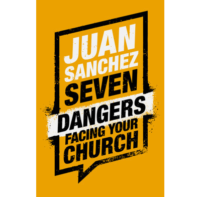 Seven Dangers Facing Your Church (ebook)