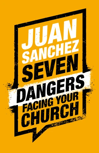 Seven Dangers Facing Your Church (ebook)