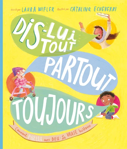 Any Time, Any Place, Any Prayer Storybook (French)